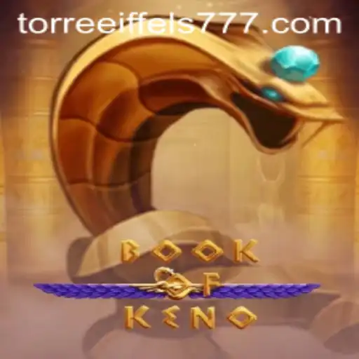Descubra a Emoção de BookOfKeno com Torreeiffel777