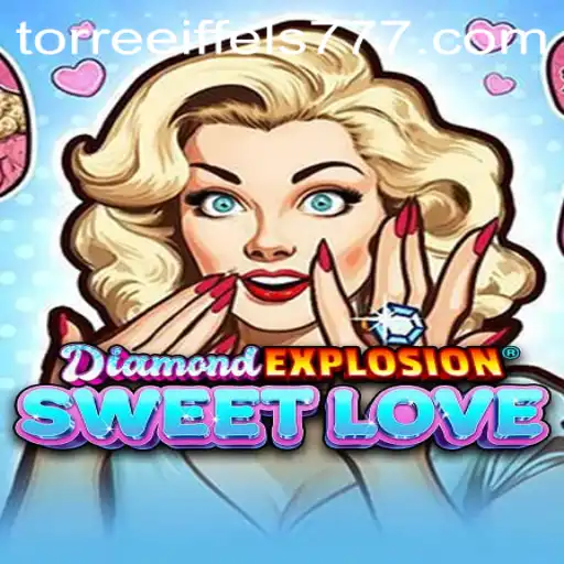 Descubra as Emoções de DiamondExplosionSweetLove
